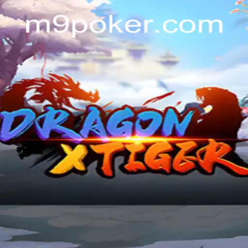 Explorando o Fascinante Mundo de DragonXTiger no POKER-M9.COM