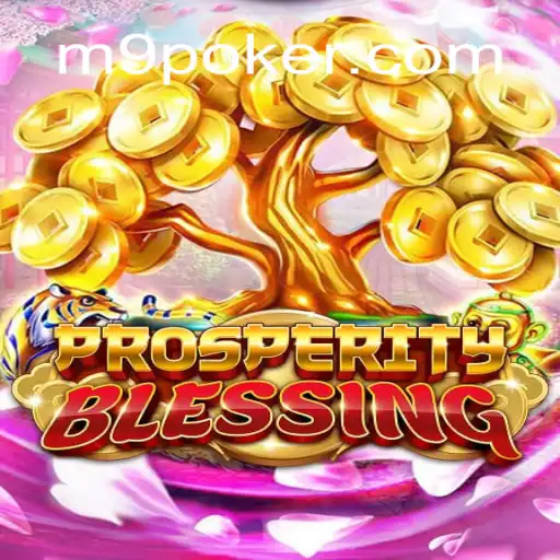 Explorando o Universo de ProsperityBlessing: Uma Nova Dimensão de Entretenimento em POKER-M9.COM