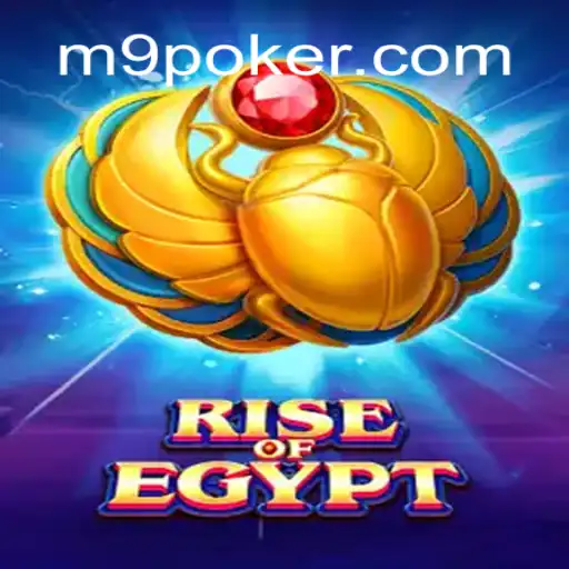RiseOfEgypt: Descubra o Fascinante Mundo do Antigo Egito com POKER-M9.COM