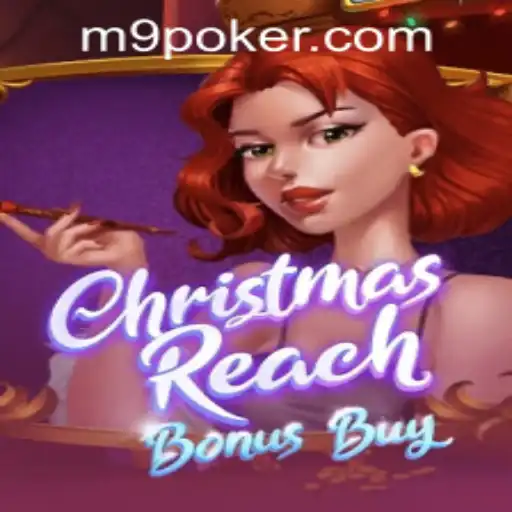 Descubra o Mundo de ChristmasReachBonusBuy: Uma Aventura Festiva no POKER-M9.COM