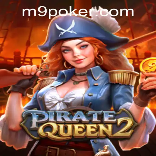 Descubra PirateQueen2: A Aventura de Poker no POKER-M9.COM